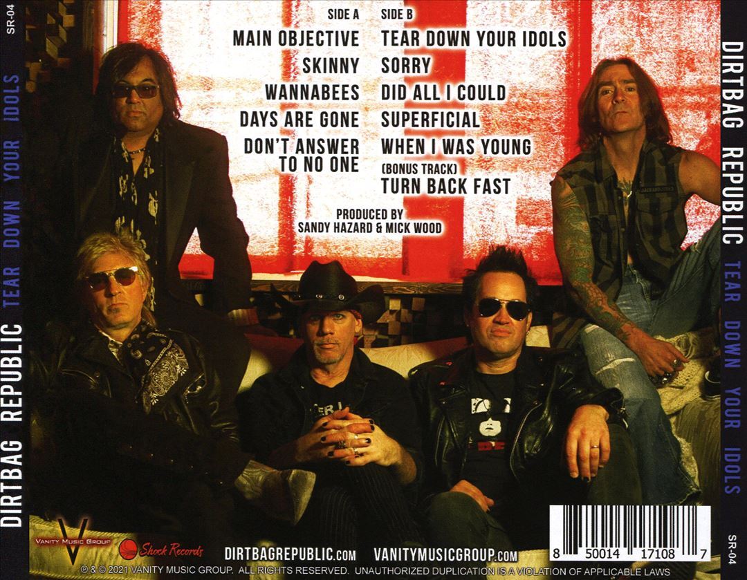 DIRTBAG REPUBLIC TEAR DOWN YOUR IDOLS NEW CD