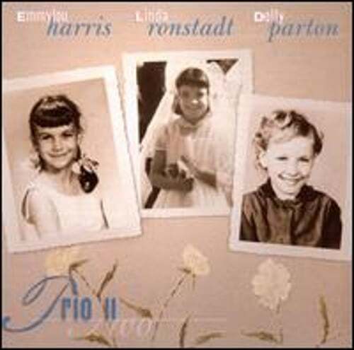 Trio II by Trio Dolly Parton Emmylou Harris Linda Ronstadt: Used