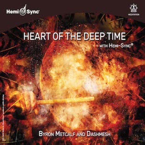 HEART OF THE DEEP TIME HEMI-SYNC THETA MUSIC NEW MEDITATION/SHAMANIC