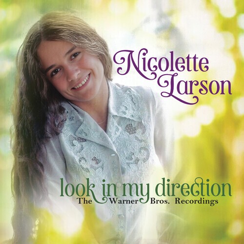 Nicolette Larson - Look In My Direction: The Warner Bros Recodingngs - Deluxe Ed