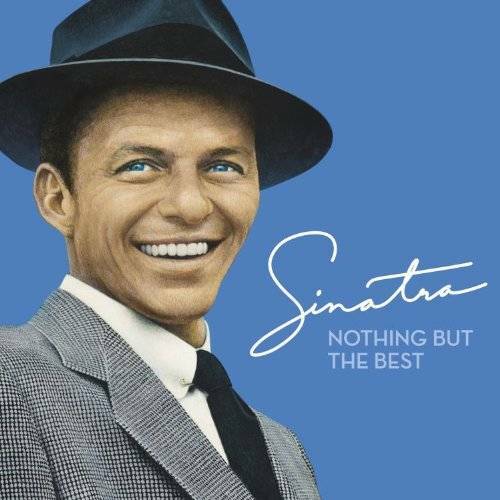 Nothing But The Best - Audio CD By Frank Sinatra - GOOD