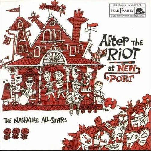 CD The Nashville All-Stars After The Riot At Newport Bear Family Records