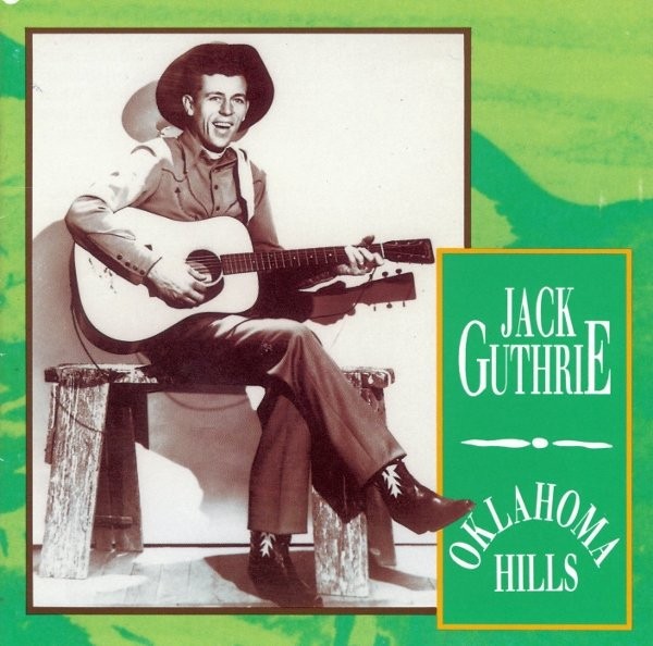 Jack Guthrie - Oklahoma Hills (CD) 1991 Bear Family Records, Bear Family Records