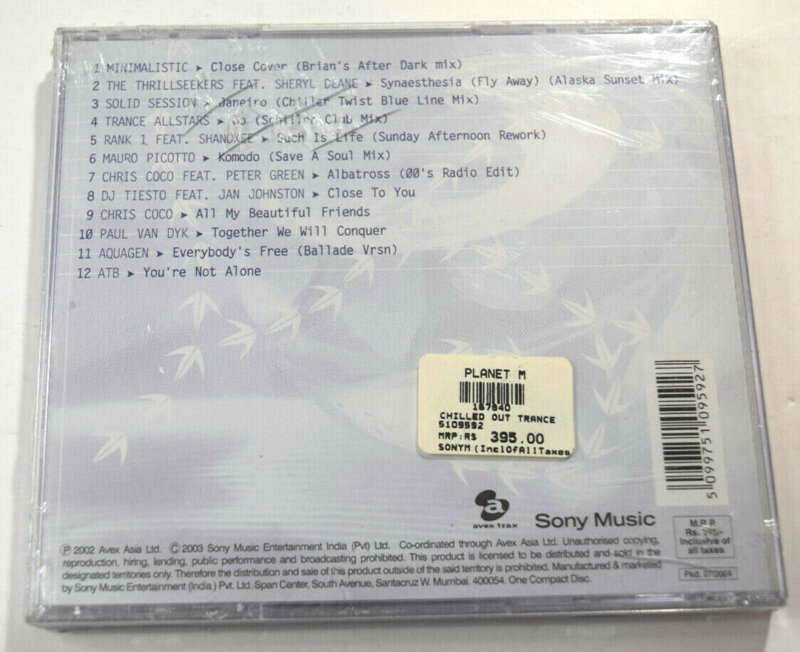 Chilled Out Trance Very Rare 2002 Sony Music Made in Mumbai Factory Sealed