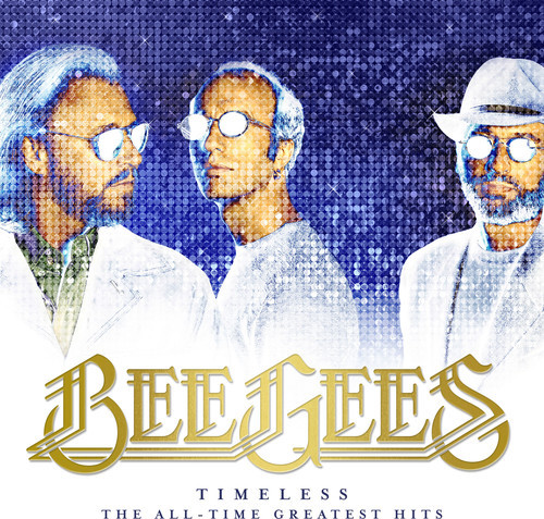 Bee Gees - Timeless: The All-Time Greatest Hits [New CD]