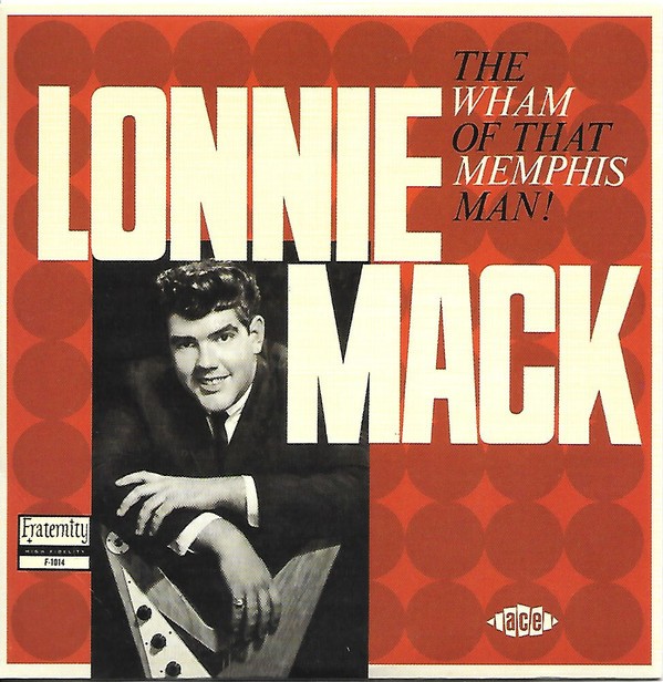 Lonnie Mack - The Wham Of That Memphis Man! - CD, Album, RE - Near Mint (NM or M