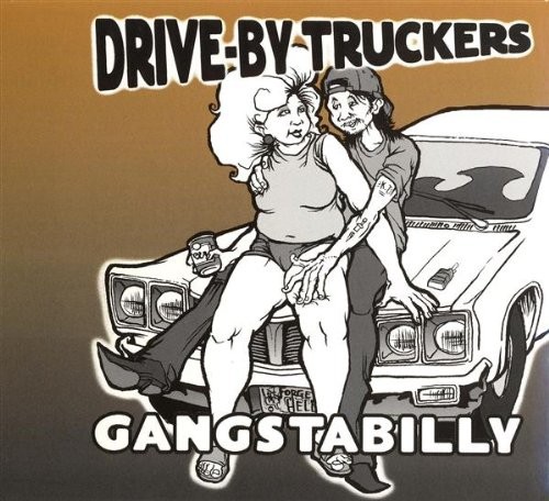 Drive-By Truckers - Gangstabilly - Drive-By Truckers CD 0GVG The Cheap Fast Free