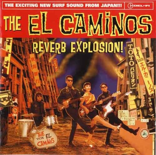 The El Caminos "Reverb Explosion!" -Surf/Hot Rod [1997 Del-Fi Compilation CD VG+