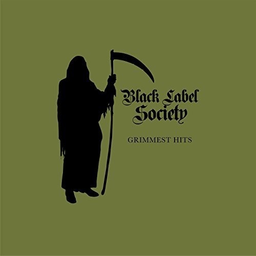 Black Label Society - Grimmest Hits [New CD]