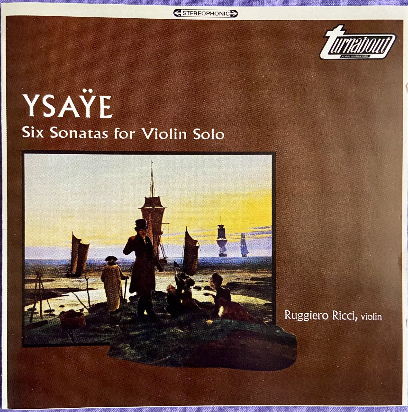 Ysaye: Six Sonatas for Violin Solo, Op.27 - Ruggiero Ricci CD 1996 Carlton