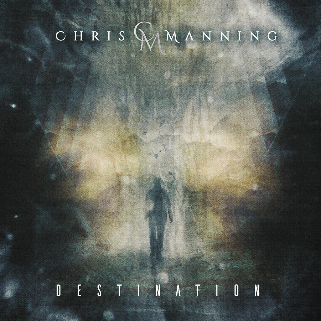 Chris Manning - Destination (2020 CD) Featuring Bruce Kulick (Kiss) for fans of