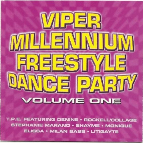 VIPER MILLENIUM FREESTYLE DANCE PARTY VOLUME ONE CD 2000 COLLAGE T.P.E. ROCKELL