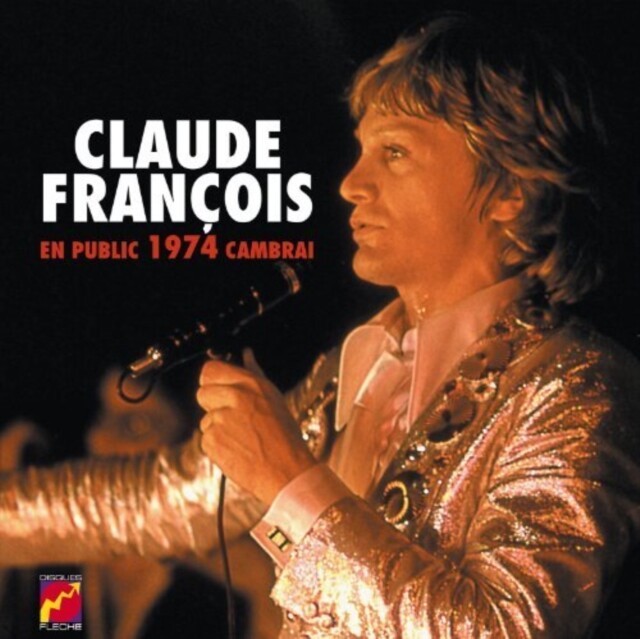 Claude Francois: En Public 1974 Cambrai (CD) NEW