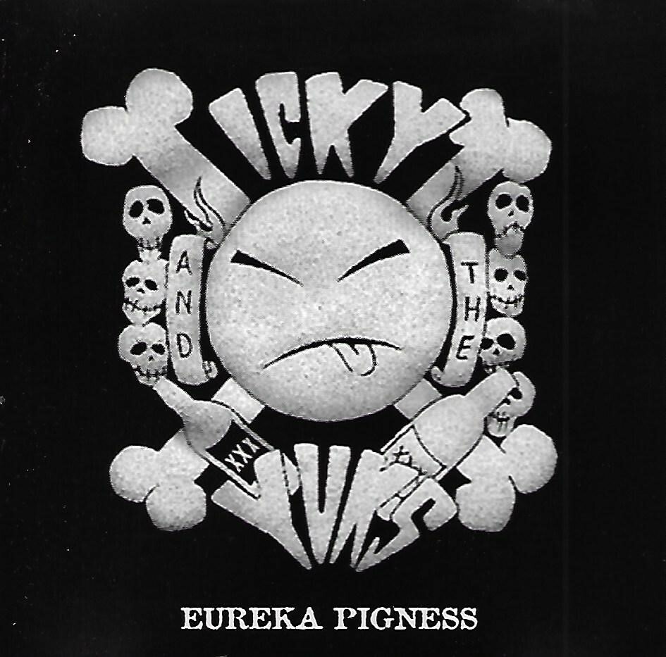 Eureka Pigness by Icky & The Yuks (CD, 2000, Socyermom Records)