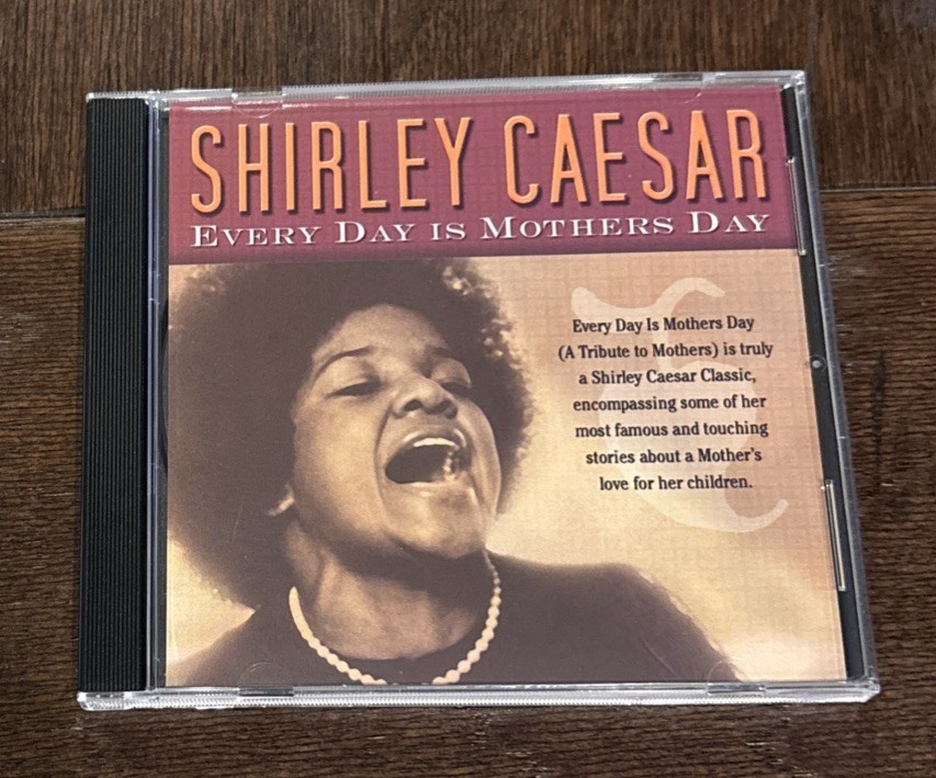 Shirley Caesar - Every Day Is Mother's Day - CD