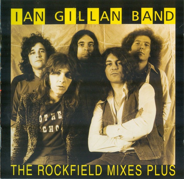 Ian Gillan Band - The Rockfield Mixes Plus (CD) (Near Mint (NM or M-)) - 3972905