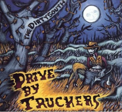 The Dirty South, Drive-By Truckers, Drive By Truc, Good
