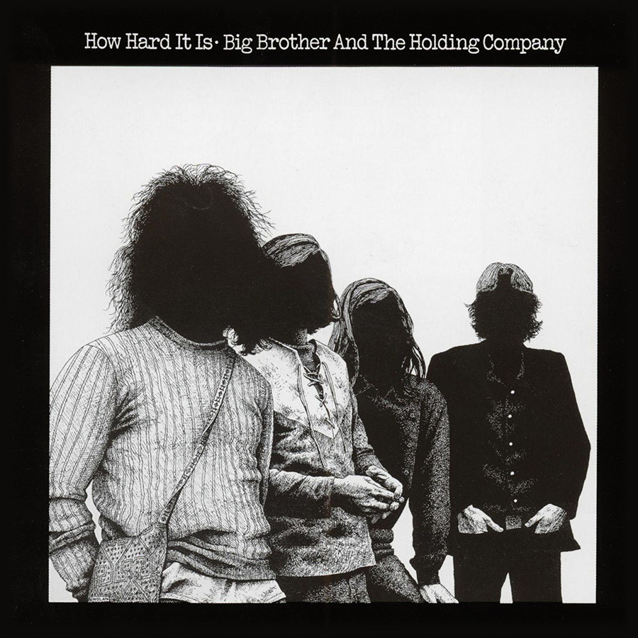 Big Brother & Holding Company ~ Be A Brother / How Hard It Is CD 2016 •• NEW ••