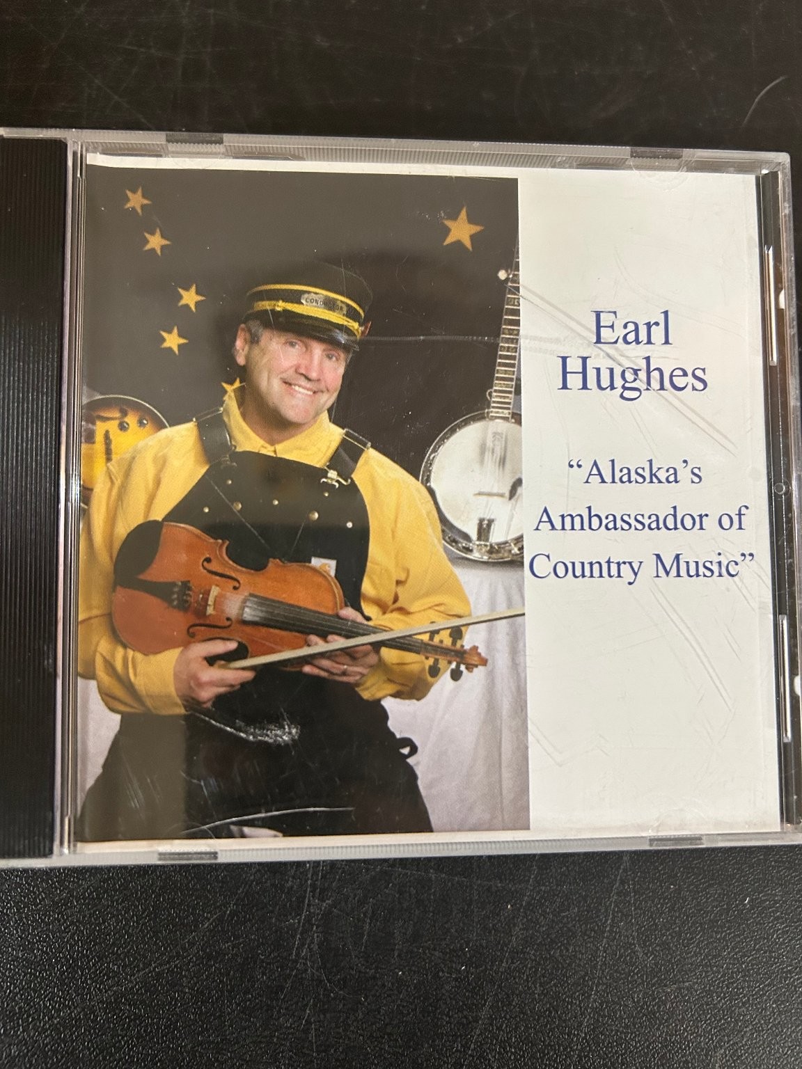 Earl Hughes - Alaska's Ambassador of Country Music CD Country Label