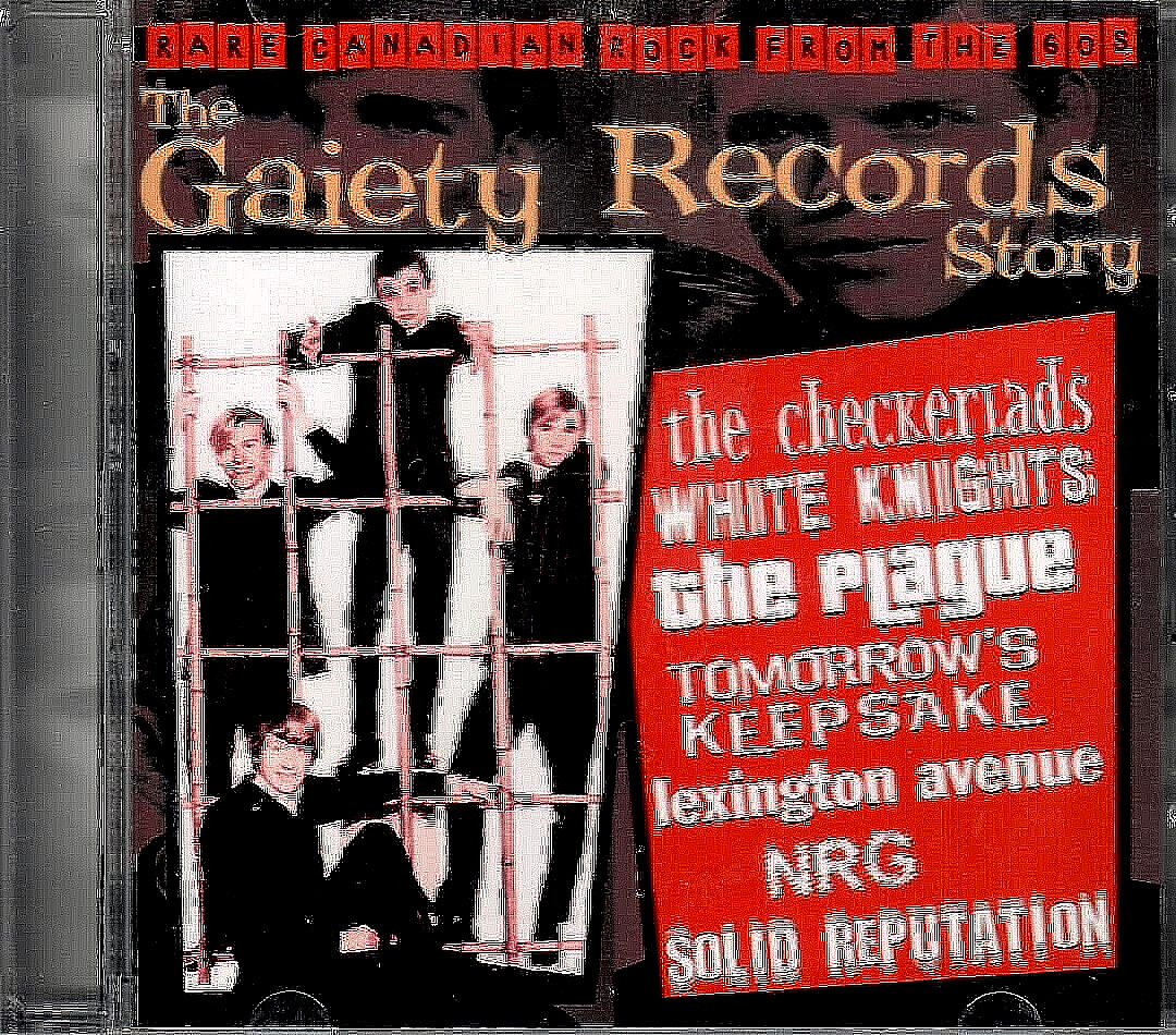 GAIETY RECORDS STORY VOL I - 60s CANADIAN GARAGE PSYCH POP COMP PACEMAKER SLD CD