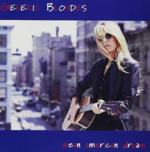 Generic Blondes - Mean American Dream CD ** Free Shipping**