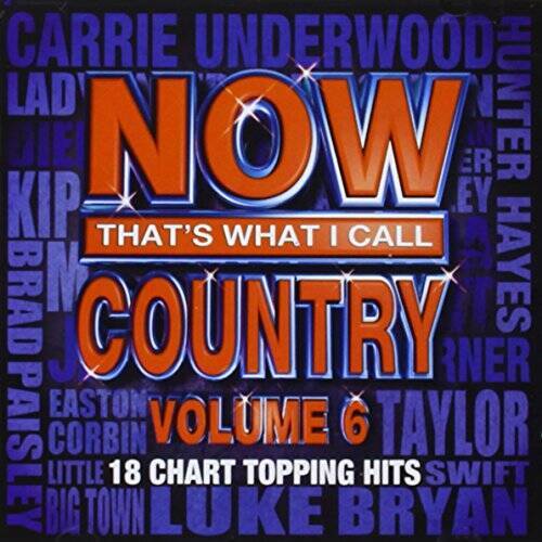NOW Country 6 - Audio CD By Various Artists - GOOD