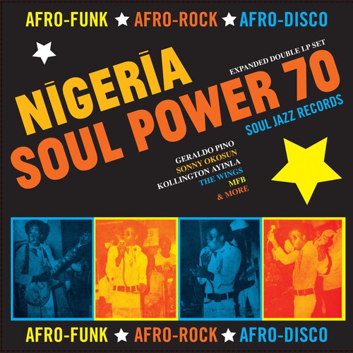 Soul Jazz Records Pr - Nigeria Soul Power 70 - Afro-funk, Afro-rock, Afro-Disco