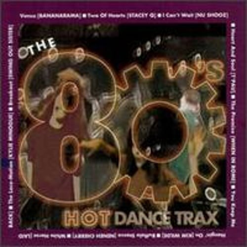 80's: Hot Dance Trax by Various Artists: New