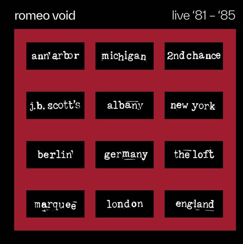 Romeo Void - Live '81-'85 [New CD]