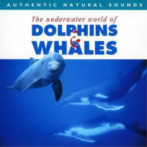 Natural Sounds Dolphins and Whales (CD) Album