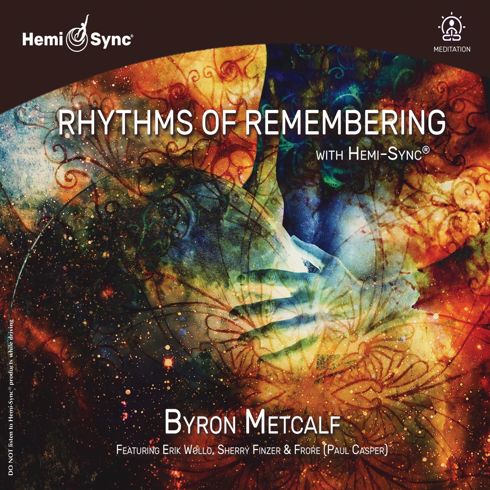 RHYTHMS OF REMEMBERING HEMI-SYNC THETA MUSIC NEW MEDITATION/SHAMANIC