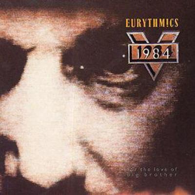 Eurythmics: 1984: for the love of big brother