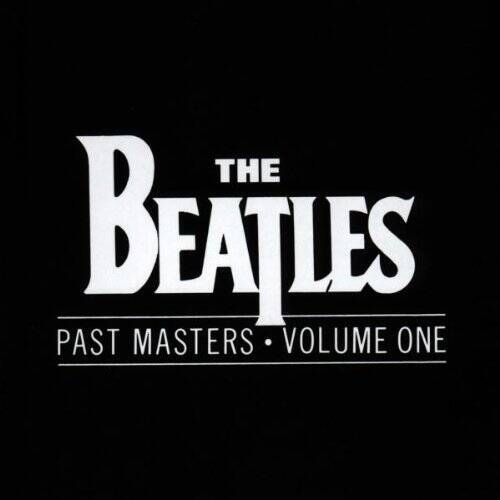 Past Masters, Vol. 1 - Audio CD By The Beatles - GOOD