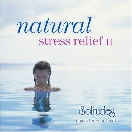 NATURAL STRESS RELIEF II 2 - NEW & Sealed Solitudes CD - Music & Natural Sounds
