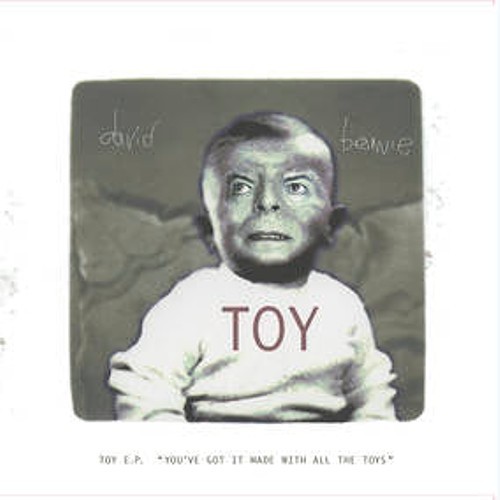 David Bowie - Toy E.P. ('You've got it made with all the toys')(RSD22 EX) (RSD 4