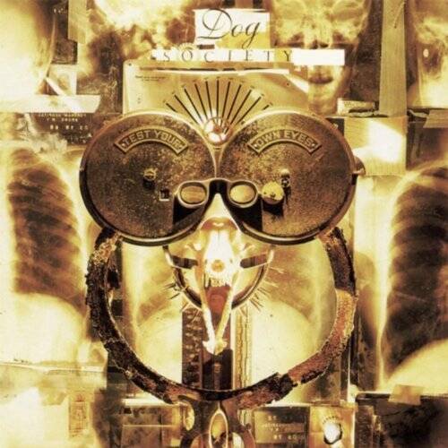 Test Your Own Eyes - Audio CD By Dog Society - VERY GOOD