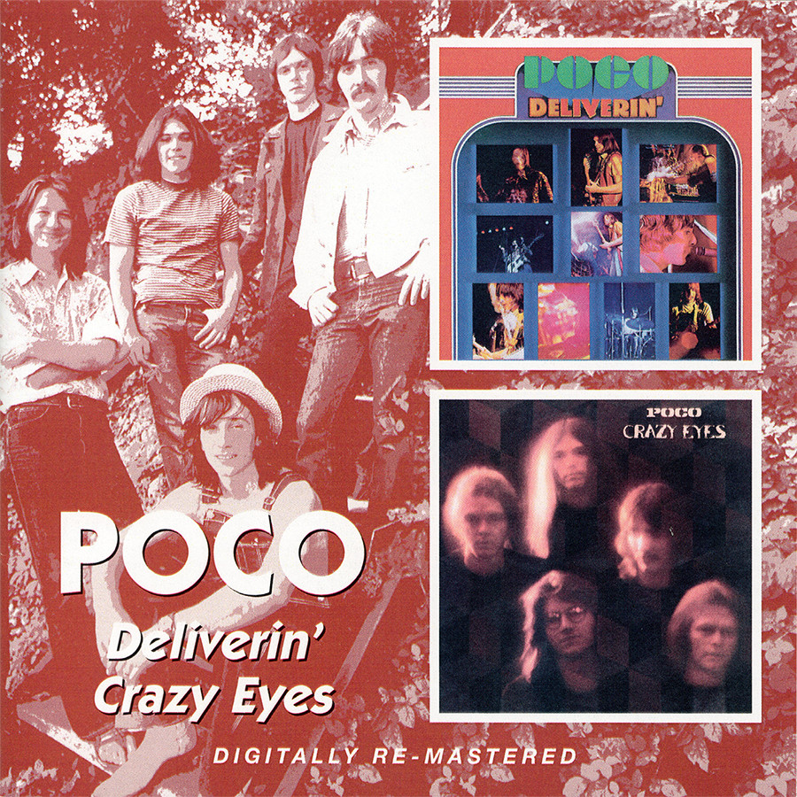 POCO ~ Deliverin' / Crazy Eyes CD 2006 BGO Records Europe •• NEW ••