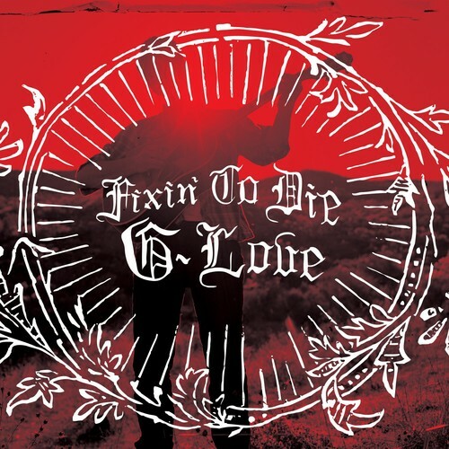G Love - Fixin' to Die - CD - VERY GOOD