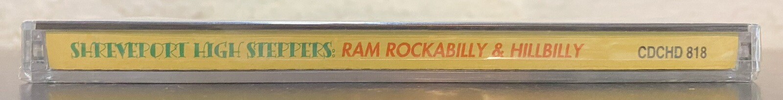 Shreveport High Steppers: Ram Rockabilly & Hillbilly CD (2001)