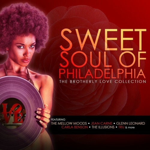 Various Artists - The Sweet Soul of Philadelphia: Brotherly Love Collection [New