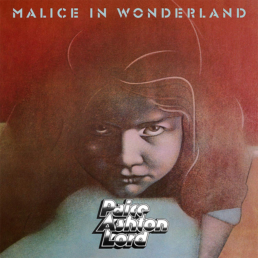 Paice Ashton Lord ~ Malice In Wonderland (1977) CD 2019 Ear Music •• NEW ••