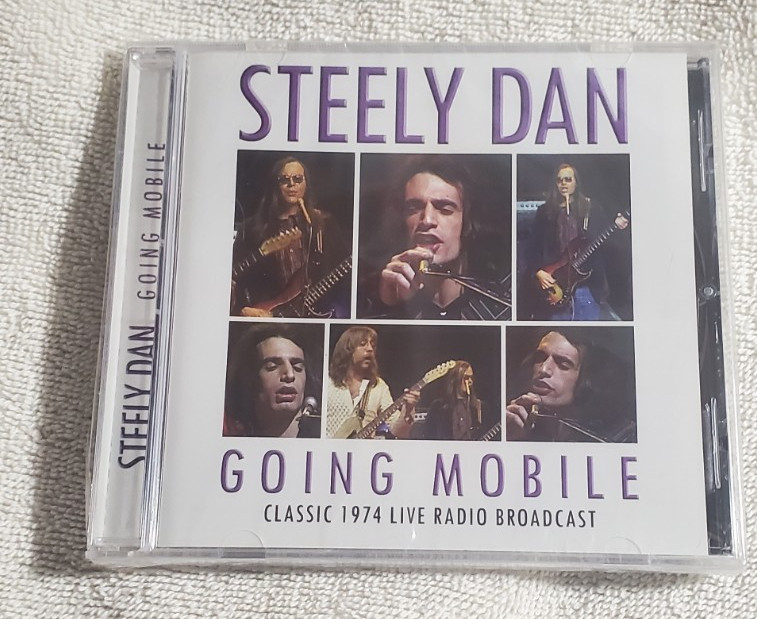 STEELY DAN - Going Mobile CD 1974 Live Radio Broadcast 2013 smokin