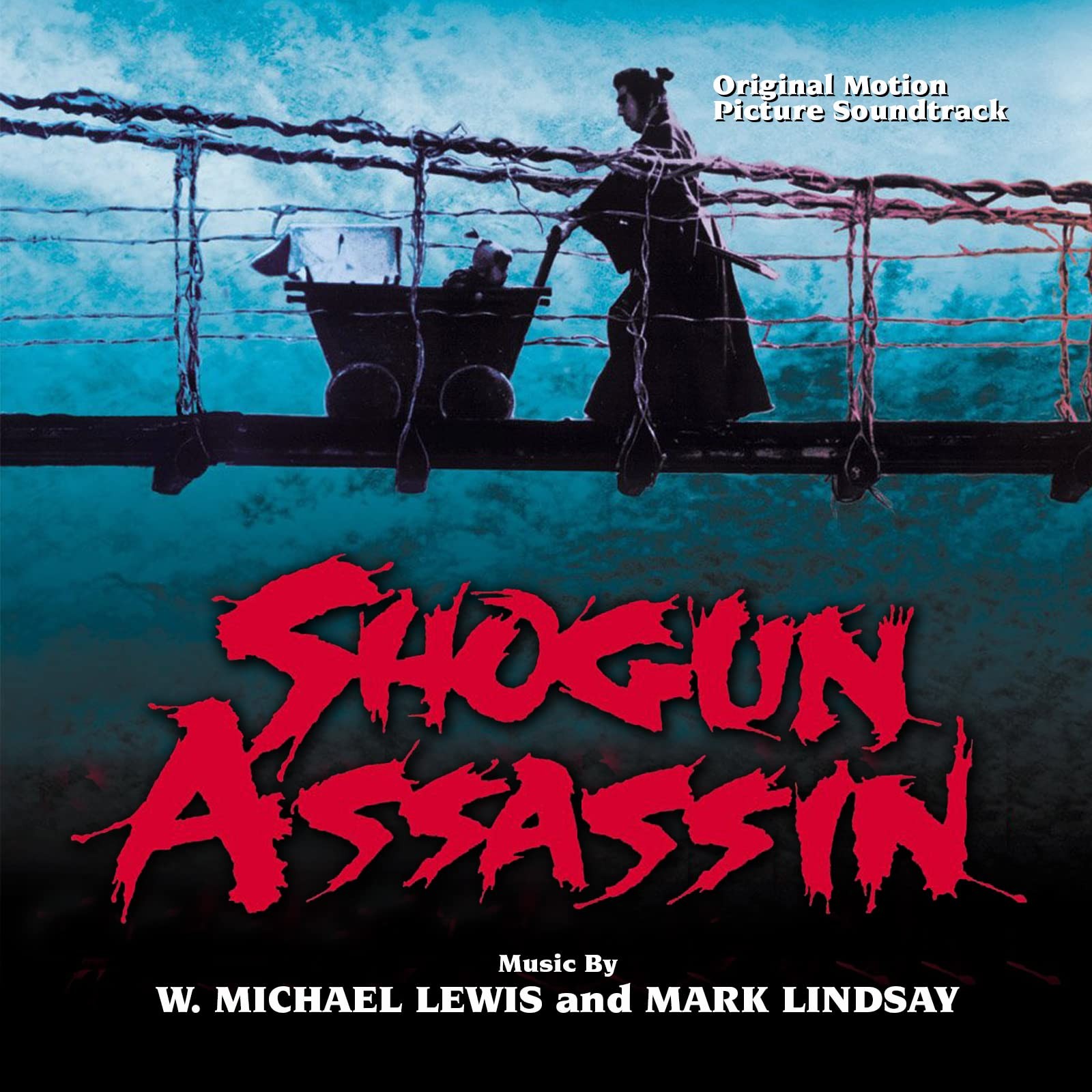 W. Michael Lewis & Mark Lindsay Shogun Assassin (CD) Album
