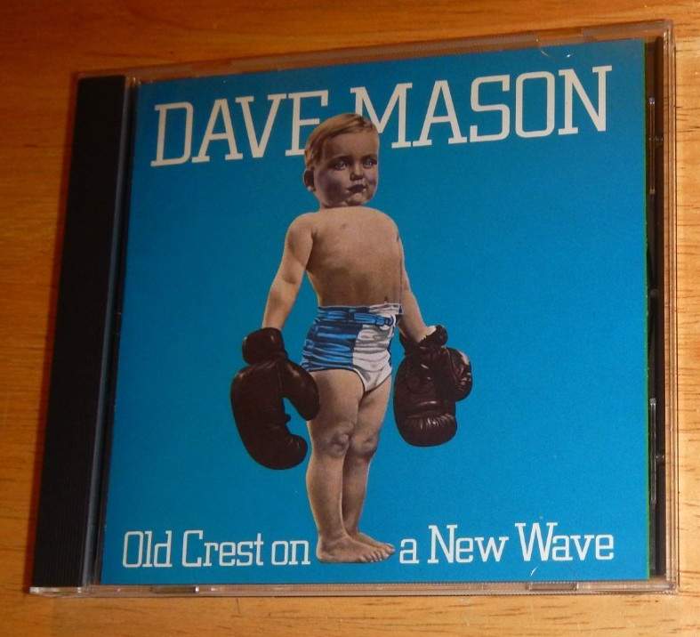 DAVE MASON - OLD CREST ON A NEW WAVE - CD