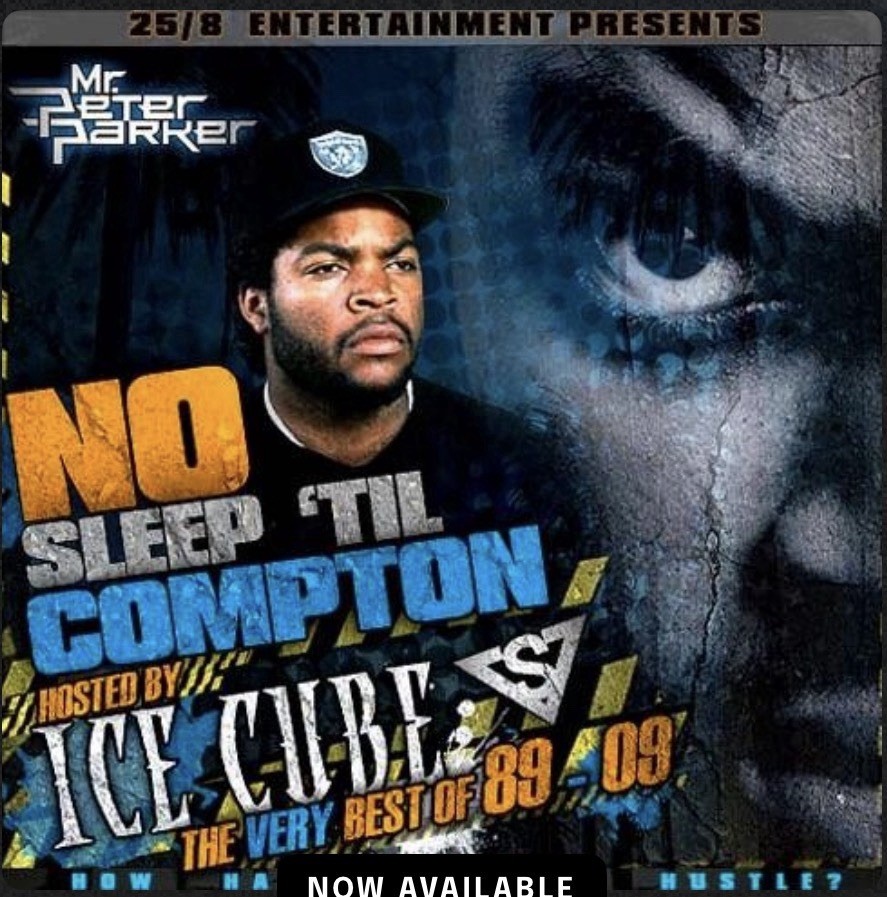Ice Cube— No Sleep ‘Til Compton(The Very Best Of 89-09)Rap Mixtape CD((COPY))