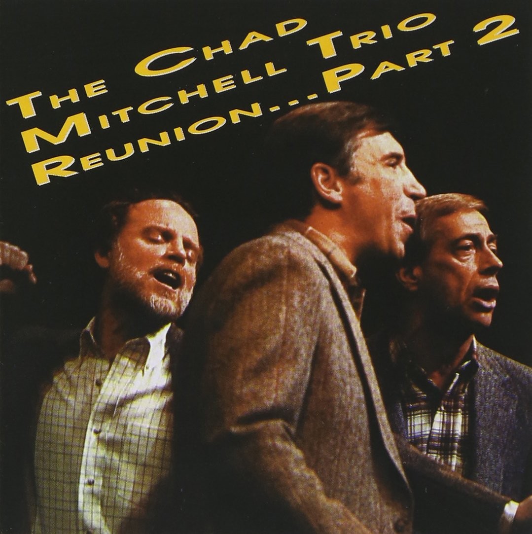 Chad Trio Mitchell - Reunion Part 2 - CD - Very Good