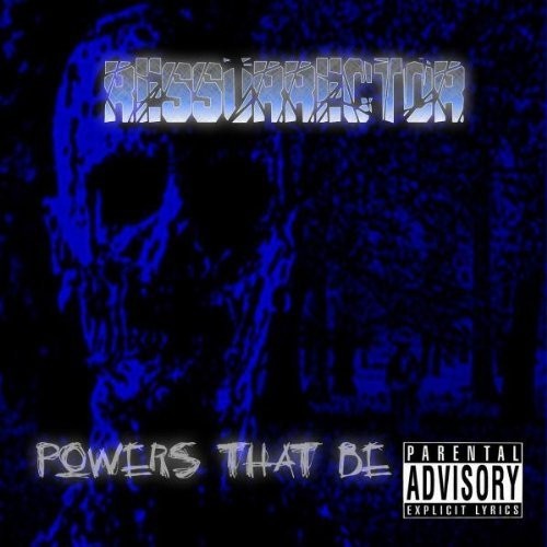 Ressurrector – Powers That Be Horrorcore Cd