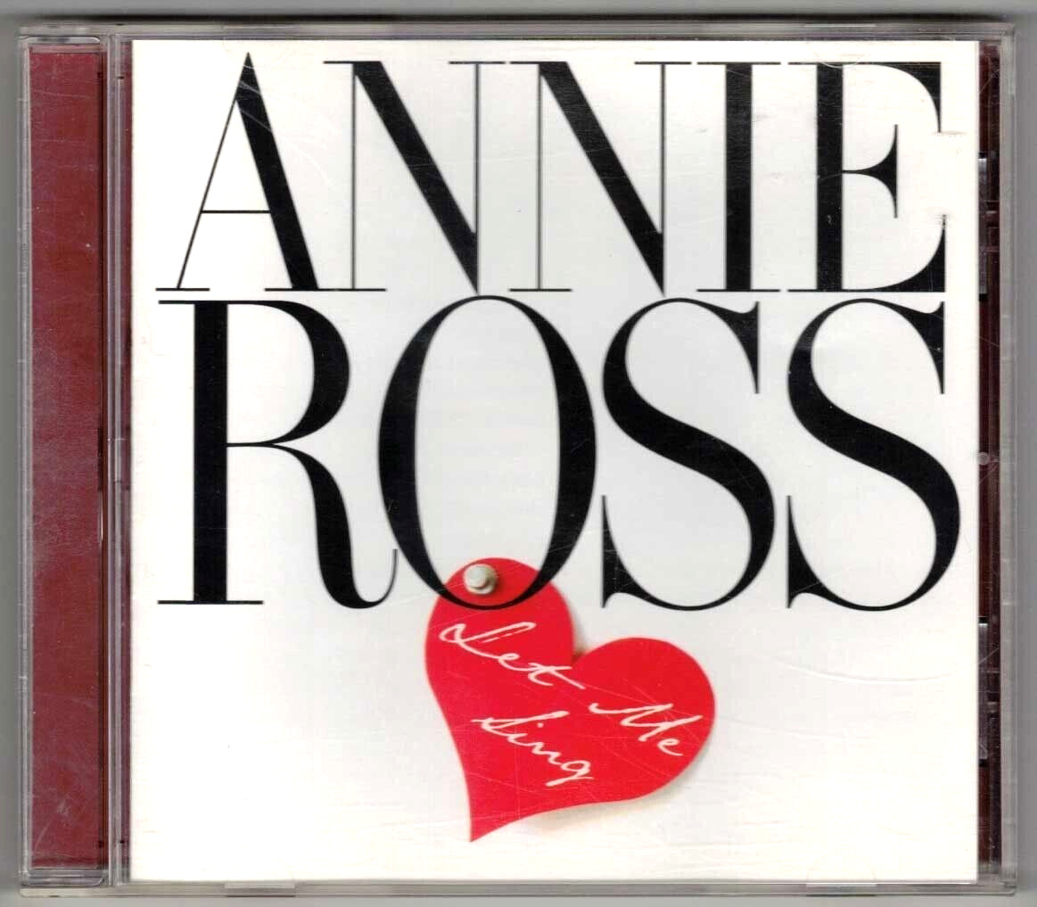 ANNIE ROSS Let Me Sing 2005 Consolidated Artists Productions (CAP 995) RARE/OOP!