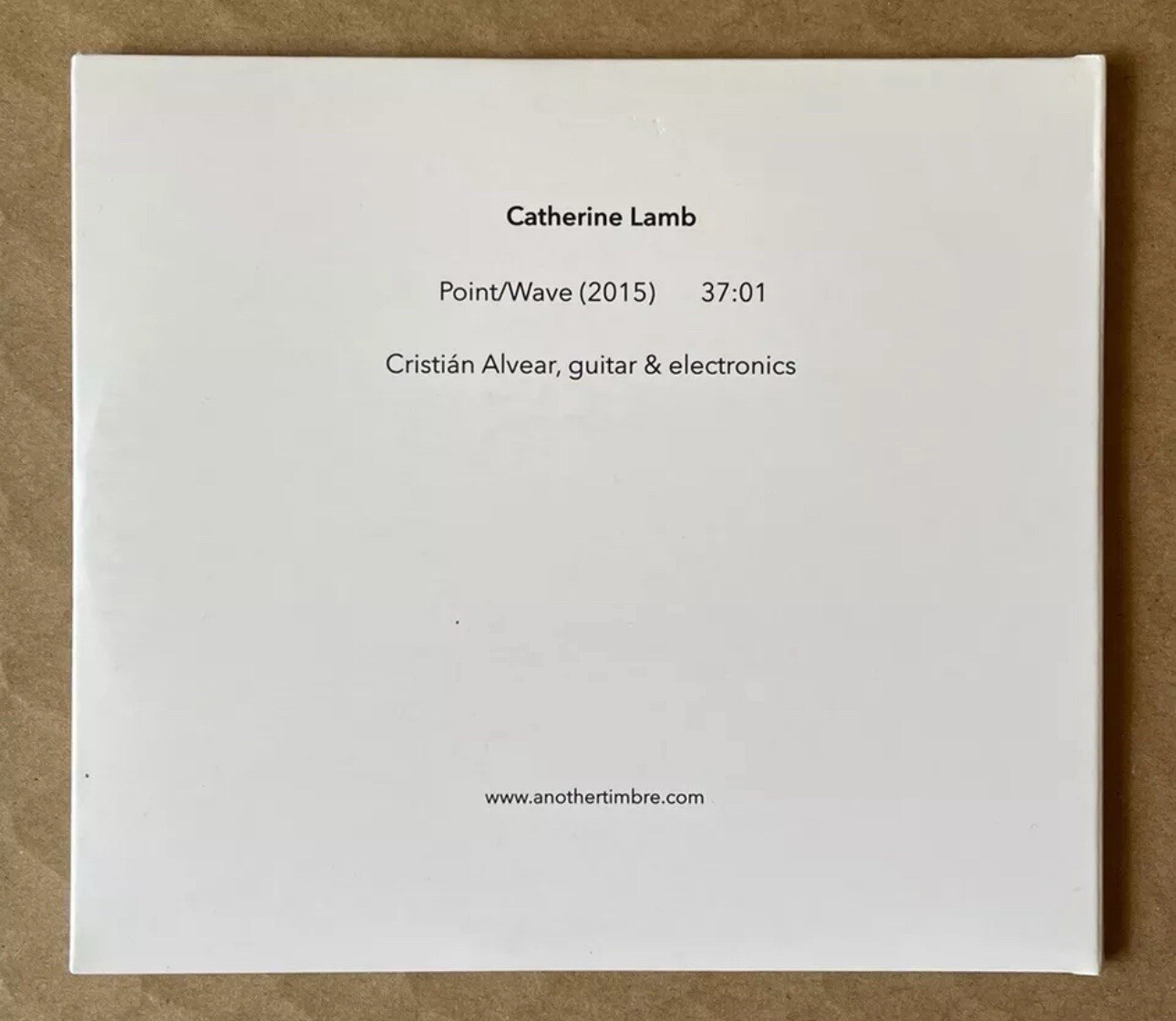 Point/Wave - Catherine Lamb/Cristian Alvear (CD, 2019, Another Timbre) UK Import