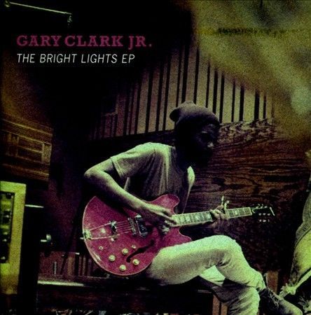 NEW! Gary Clark Jr The Bright Lights EP CD Record Store Day 2011 RARE & OOP!